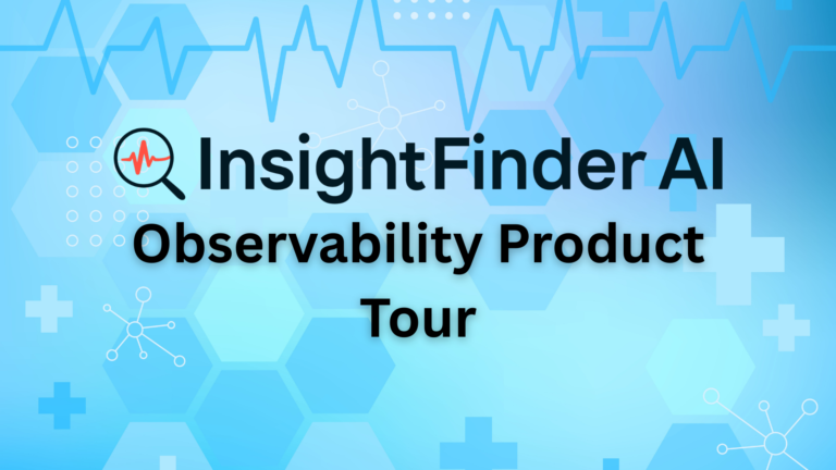 InsightFinder Observability Product Tour
